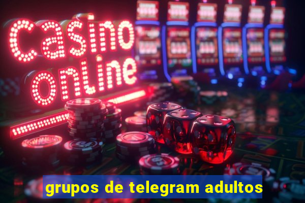 grupos de telegram adultos